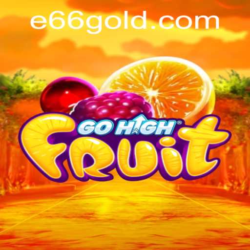Unveiling the Exciting World of GoHighFruit and e66 PH Login