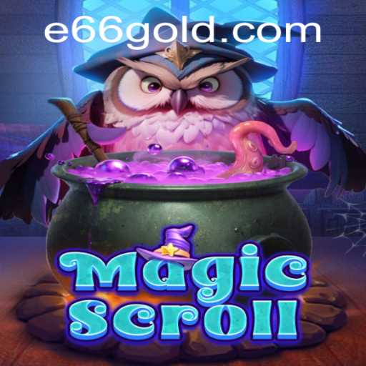 MagicScroll: A Comprehensive Guide to e66 PH Login